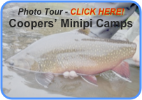 Photo Tour - CLICK HERE!
Coopers’ Minipi Camps
